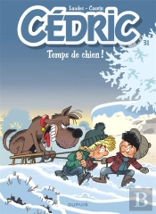 Cédric Tome 31 : Temps De Chien !