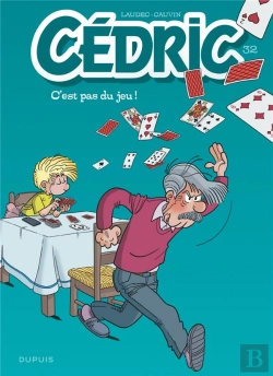 Bertrand.pt - Cédric Tome 32 : C'Est Pas Du Jeu !