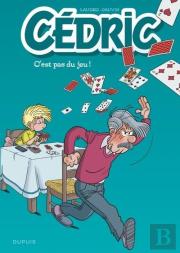 Cédric Tome 32 : C'Est Pas Du Jeu !