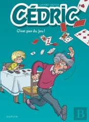 Cédric Tome 32 : C'Est Pas Du Jeu !