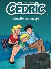 Cédric Tome 9 : Parasite Sur Canapé