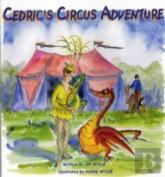 Cedric'S Circus Adventure