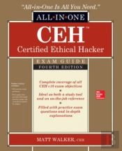 Ceh Certified Ethical Hacker All-In-One Exam Guide, Fourth Edition