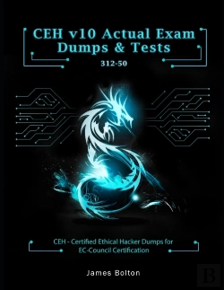 Bertrand.pt - Ceh V10 Certified Ethical Hacker Actual Practice Exams & Dumps