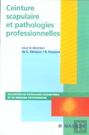 Ceinture Scapulaire Et Pathologies Professionnelles