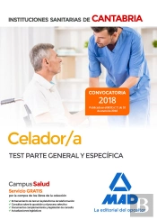 Celador/A De Las Instituciones Sanitarias De La Comunidad Autónoma De Cantabria. Test Parte General