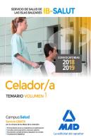 Celador/A Del Servicio De Salud De Las Illes Balears (Ib-Salut). Temario Volumen 1