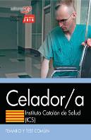 Celador/A. Instituto Catalán De Salud (Ics). Temario Y Test Común