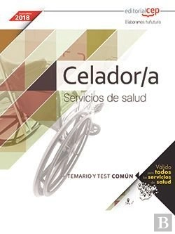 Bertrand.pt - Celador/A. Servicios De Salud (Ámbito Estatal). Temario Y Test Común