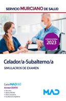 Celador/Subalterno Del Servicio Murciano De Salud. Simulacros De Examen