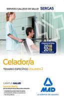 Celadores Del Servicio Gallego De Salud. Temario Específico Volumen 2