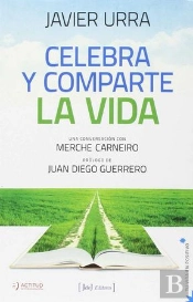 Celebra Y Comparte La Vida