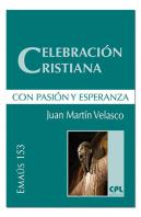 Celebración Cristiana, Con Pasión Y Esperanza