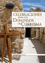 Celebraciones Para Los Domingos De Cuaresma. Ciclo C