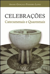 Celebrações Catecumenais e Quaresmais 