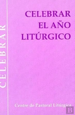 Bertrand.pt - Celebrar El Año Litúrgico