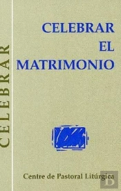 Celebrar El Matrimonio