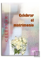 Celebrar El Matrimonio