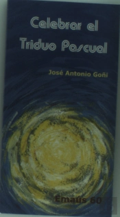 Celebrar El Triduo Pascual
