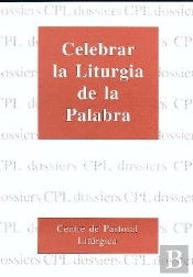 Celebrar La Liturgia De La Palabra