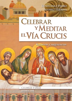 Bertrand.pt - Celebrar Y Meditar El Vía Crucis
