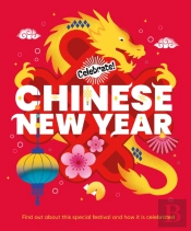 Celebrate!: Chinese New Year