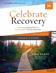 Celebrate Recovery Leader'S Guide, Updated Edition