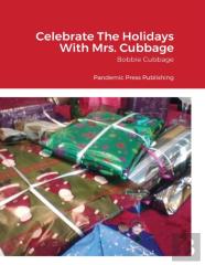 Celebrate The Holidays With Mrs. Cubbage