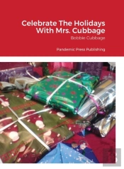 Celebrate The Holidays With Mrs. Cubbage