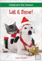 Celebrate The Season: Let It Snow!