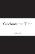 Celebrate The Tithe