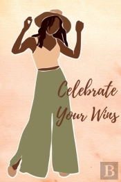 Celebrate Your Wins Journal