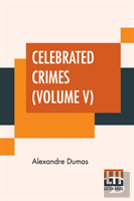 Celebrated Crimes (Volume V)
