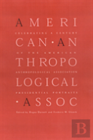 Celebrating A Century Of The American Anthropological Association