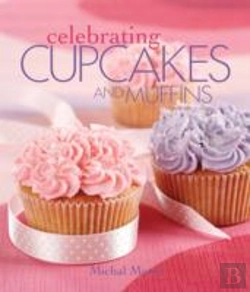 Bertrand.pt - Celebrating Cupcakes And Muffins