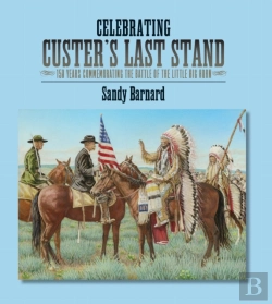 Bertrand.pt - Celebrating Custer'S Last Stand
