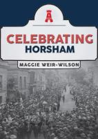 Celebrating Horsham