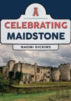 Celebrating Maidstone