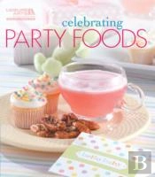 Celebrating Party Foods