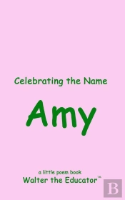 Celebrating The Name Amy
