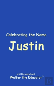 Celebrating The Name Justin