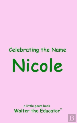 Bertrand.pt - Celebrating The Name Nicole