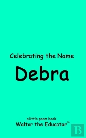 Celebrating The Name Of Debra
