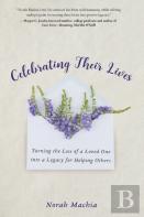 Celebrating Their Lives
