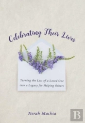 Celebrating Their Lives