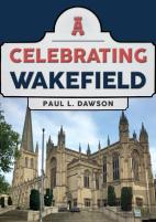 Celebrating Wakefield