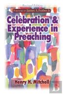 Celebration And Experience In Preaching
