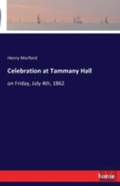 Celebration At Tammany Hall