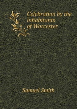 Bertrand.pt - Celebration By The Inhabitants Of Worcester