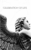 Celebration Of Life  Angelic Angel